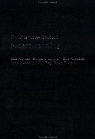 Evidence-Based Patient Handling: Techniques and Equipment