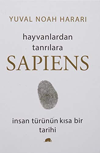 Sapiens: Hayvanlardan Tanrılara İnsan türünün kısa bir tarihi
