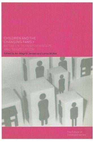 Children and the changing family: between transformation and negotiation