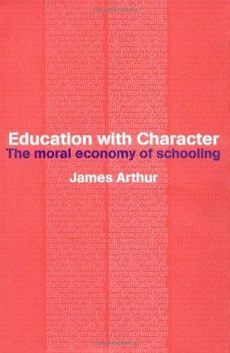 Education with character: the moral economy of schooling