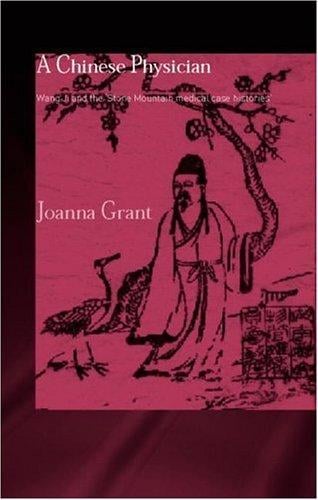A Chinese physician: Wang Ji and the Stone Mountain medical case histories
