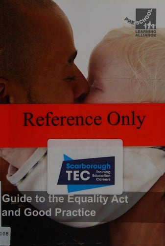Guide to the Equality Act and good practice