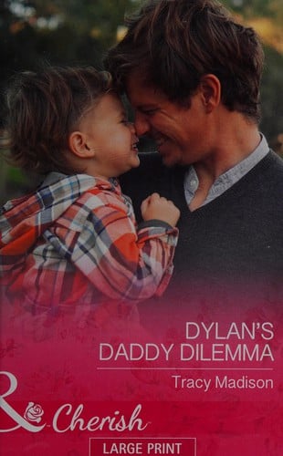 Dylan's Daddy Dilemma