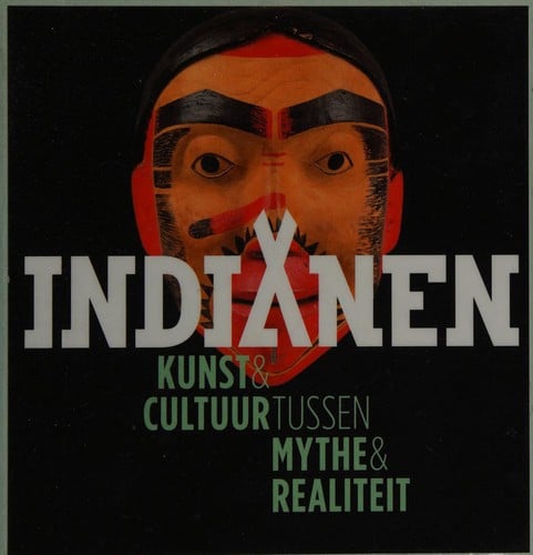 The American Indian: art & culture between myth & reality