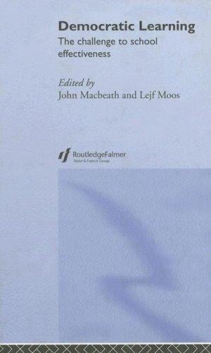 Democratic Learning: The Challenge to School Effectiveness