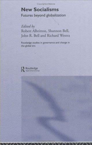 New Socialisms (Governance and Change in the Global Era)