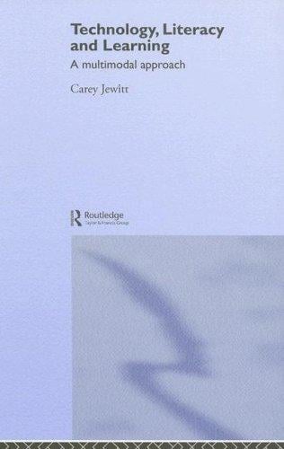 Technology, literacy, learning: a multimodal approach