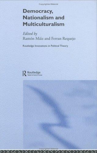 Democracy, nationalism, and multiculturalism