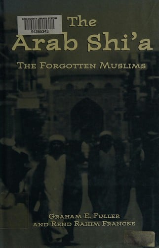 The Arab Shiʾa: the forgotten Muslims