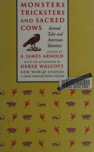 Monsters, tricksters, and sacred cows: animal tales and American identities