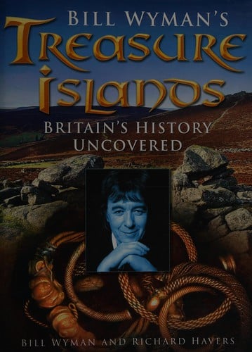 Bill Wyman's treasure islands: Britain's history uncovered