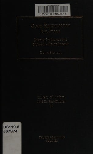 GOOD NEIGHBOURLY RELATIONS: JORDAN, ISRAEL AND THE 1994-2004 PEACE PROCESS.