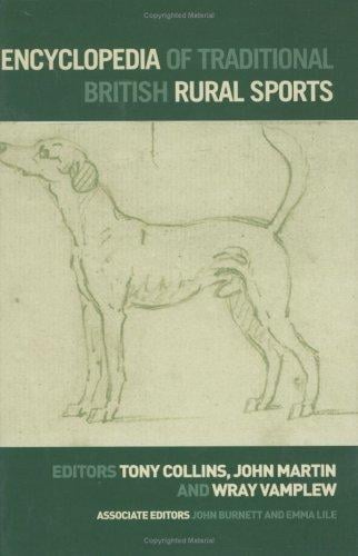Encyclopedia of traditional British rural sports