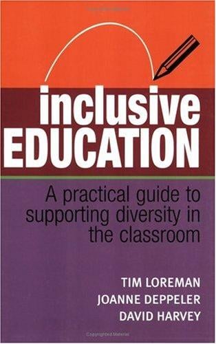 Inclusive Education: A Practical Guide to Supporting Diversity in the Classroom