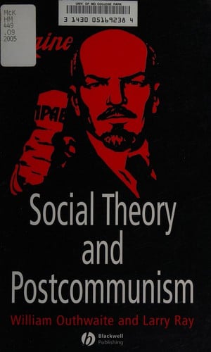 Social theory, communism and beyond