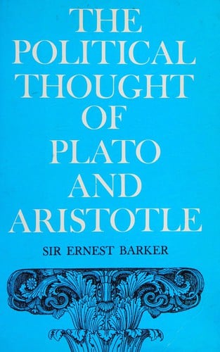 The political thought of Plato and Aristotle.