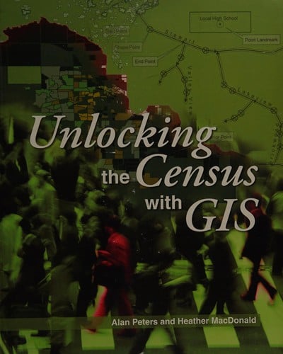 Unlocking the census with GIS