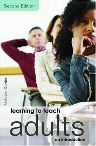 Learning to Teach Adults: An Introduction