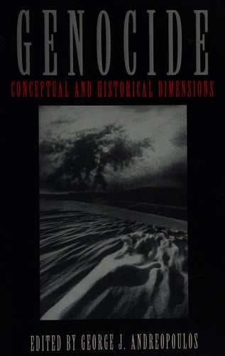 Genocide: conceptual and historical dimensions