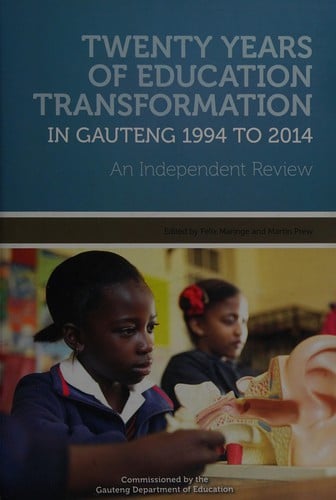 Twenty Years of Education Transformation in Gauteng 1994 to 2014