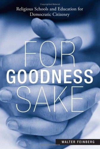 For goodness sake: religious schools and education of democratic citizenry