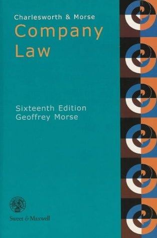 Charlesworth and Morse: Company Law