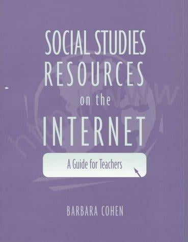 Social Studies Resources on the Internet: A Guide for Teachers