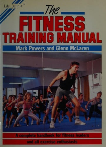 The fitness training manual