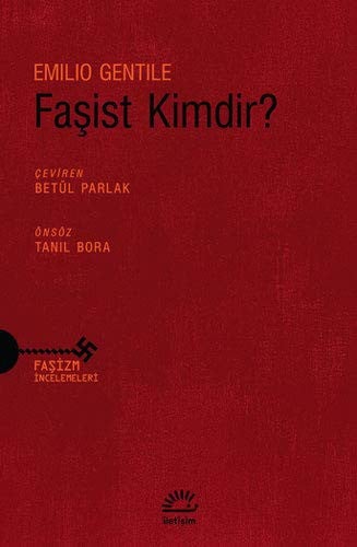 Fasist Kimdir?: Fasizm Incelemeleri