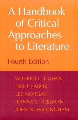 A handbook of critical approaches to literature