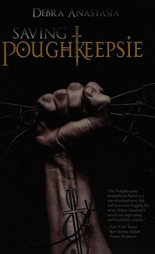 Saving Poughkeepsie / Debra Anastasia