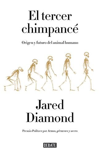 El tercer chimpancé: Origen y futuro del animal humano
