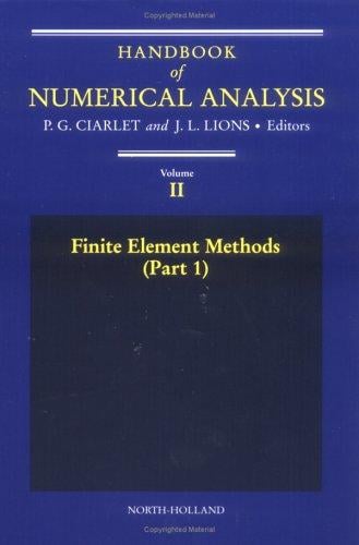 Handbook of Numerical Analysis: Finite Element Methods (Handbook of Numerical Analysis)
