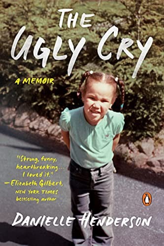 The Ugly Cry: How I Became a Person