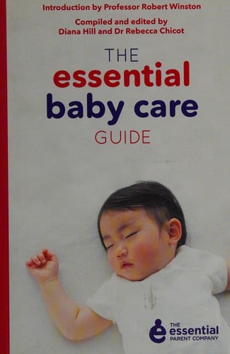 The Essential baby care guide
