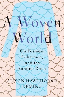 Woven World: On Fashion, Fishermen, and the Sardine Dress