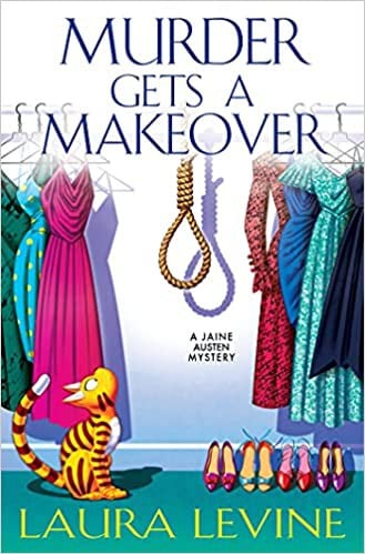 Murder Gets a Makeover: A Jaine Austen Mystery - 18