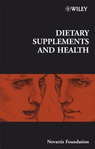 Dietary Supplements and Health (Novartis Foundation Symposia)