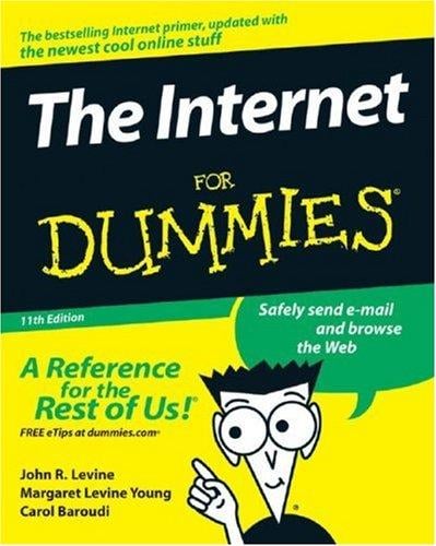 The Internet For Dummies (Internet for Dummies)