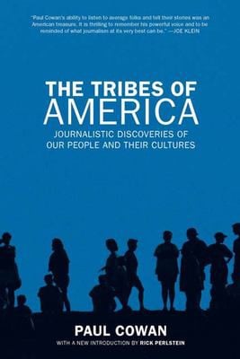 The tribes of America: journalistic discoveries of our people and their cultures