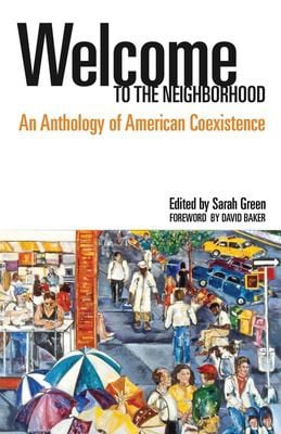 Welcome to the Neighborhood: An Anthology of American Existence