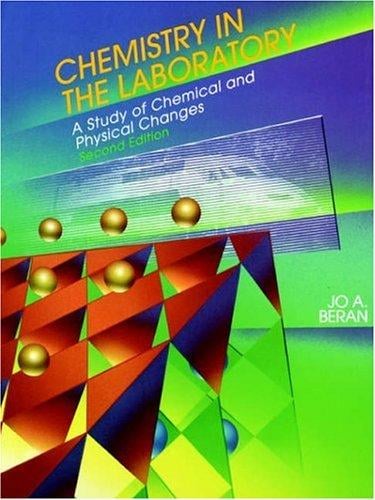 Chemistry in the Laboratory: A Study of Chemical and Physical Changes