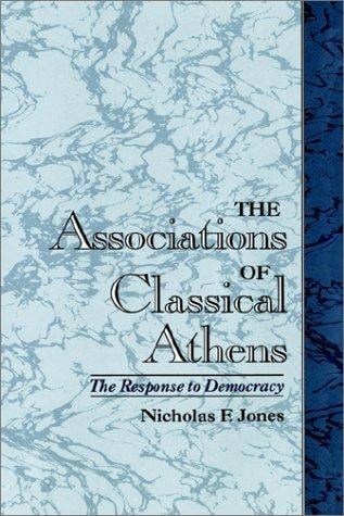 The associations of Classical Athens: the response to democracy