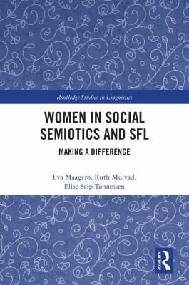 Women in Social Semiotics and SFL: Making a Difference
