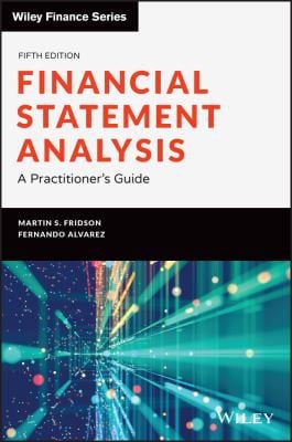 Financial Statement Analysis: A Practitioner's Guide