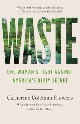 Waste: One Woman's Fight Against America's Dirty Secret