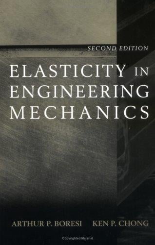 Elasticity in Engineering Mechanics