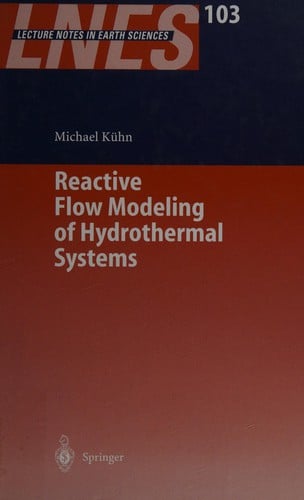 Reactive flow modeling of hydrothermal systems