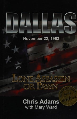 Dallas: lone assassin or pawn
