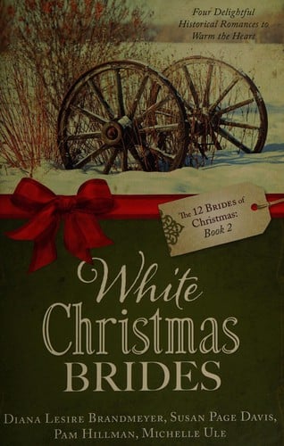 White Christmas brides: four delightful historical romances to warm the heart
